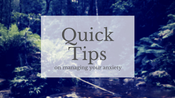 Tips on Better Ways to Manage Anxiety