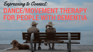 dementia and movement therapy