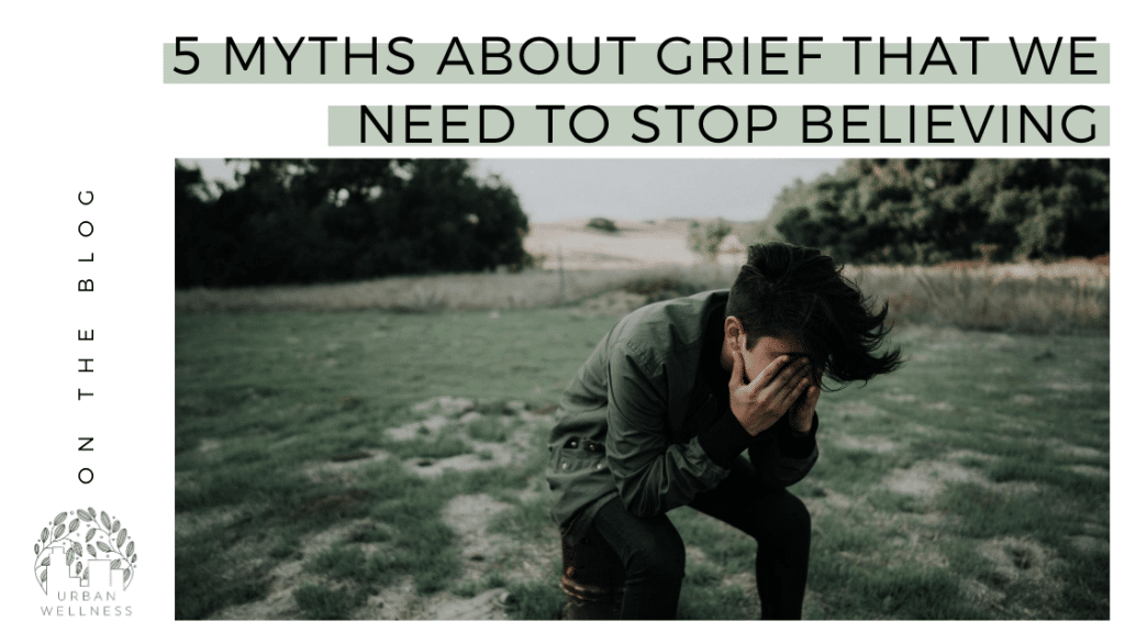 myths about grief and grieving